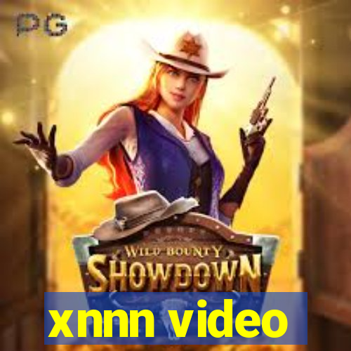 xnnn video